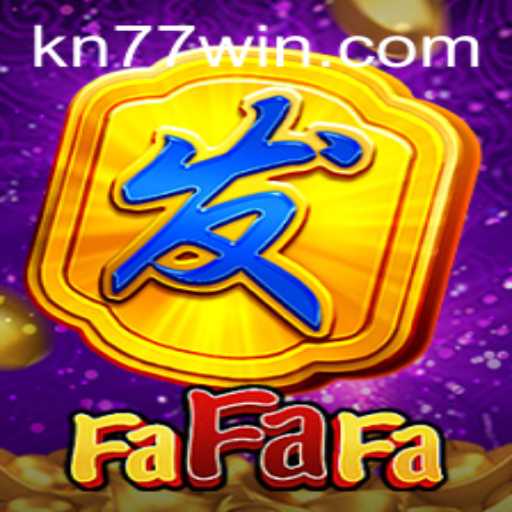 Exploring the Thrills of FaFaFa: A Deep Dive into the Game