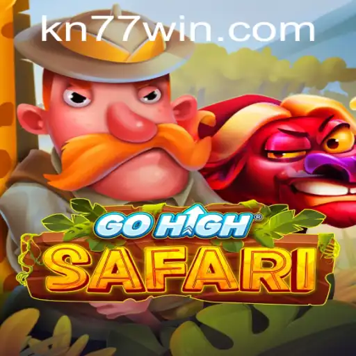 Embark on an Adventure with GoHighSafari: A Guide to the Exciting Game from KN77.com
