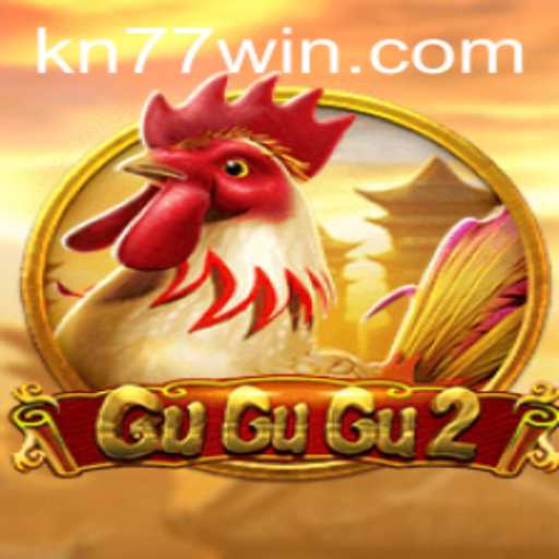 Discover the Thrills of GuGuGu2: An Engaging Experience at KN77.com